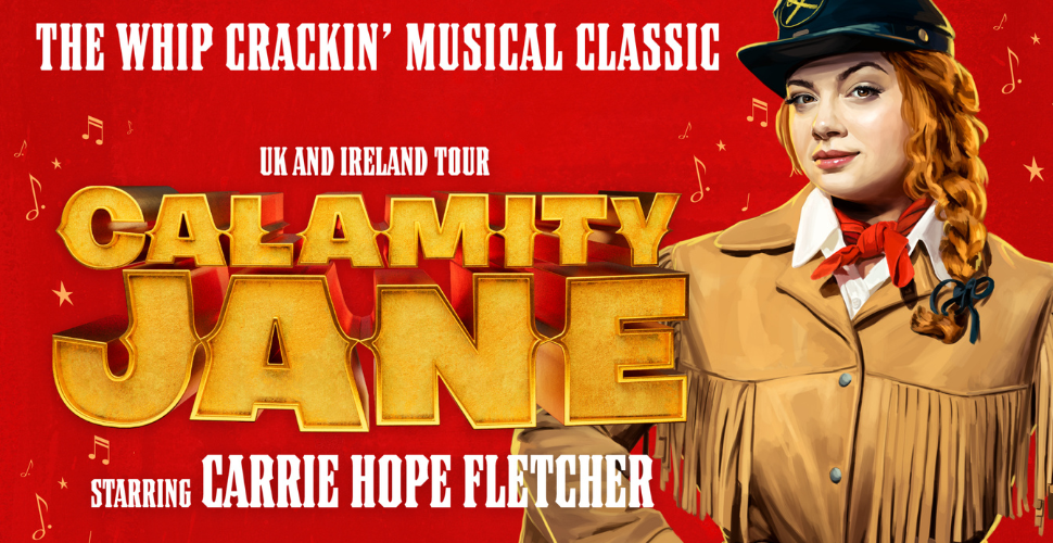 Calamity Jane at Theatre Royal Plymouth